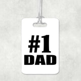 Number One #1 Dad - Luggage Bag Tag