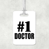 Number One #1 Doctor - Luggage Bag Tag