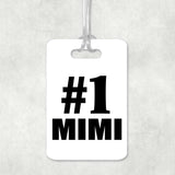Number One #1 Mimi - Luggage Bag Tag