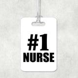 Number One #1 Nurse - Luggage Bag Tag