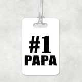 Number One #1 Papa - Luggage Bag Tag