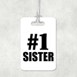 Number One #1 Sister - Luggage Bag Tag