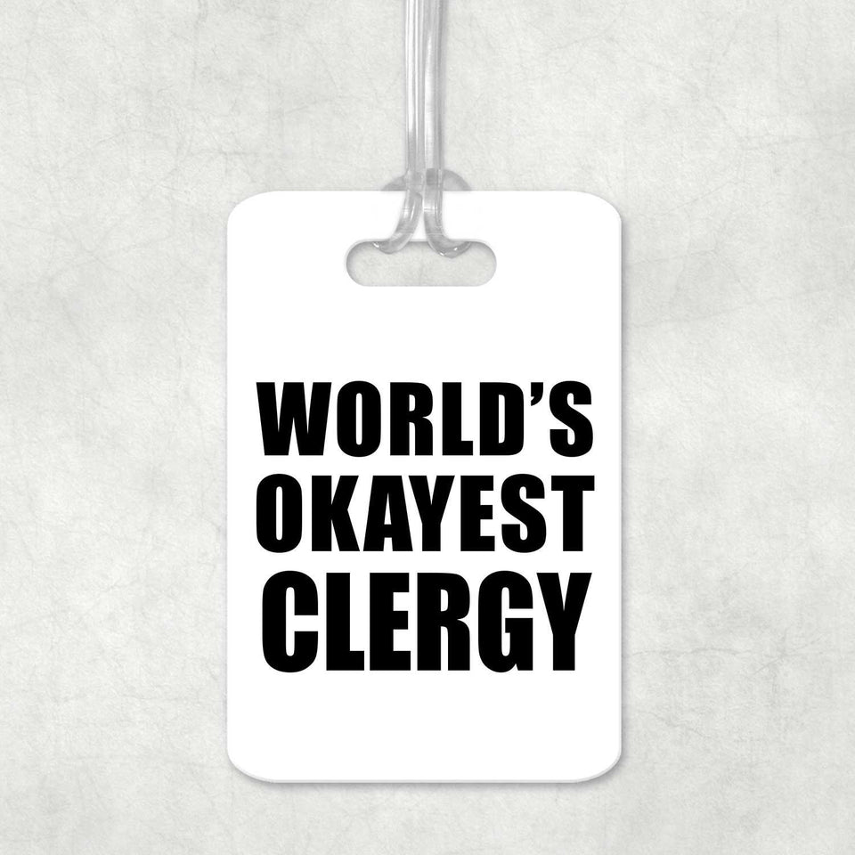 World's Okayest Clergy - Luggage Bag Tag