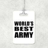 World's Best Army - Luggage Bag Tag