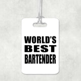 World's Best Bartender - Luggage Bag Tag