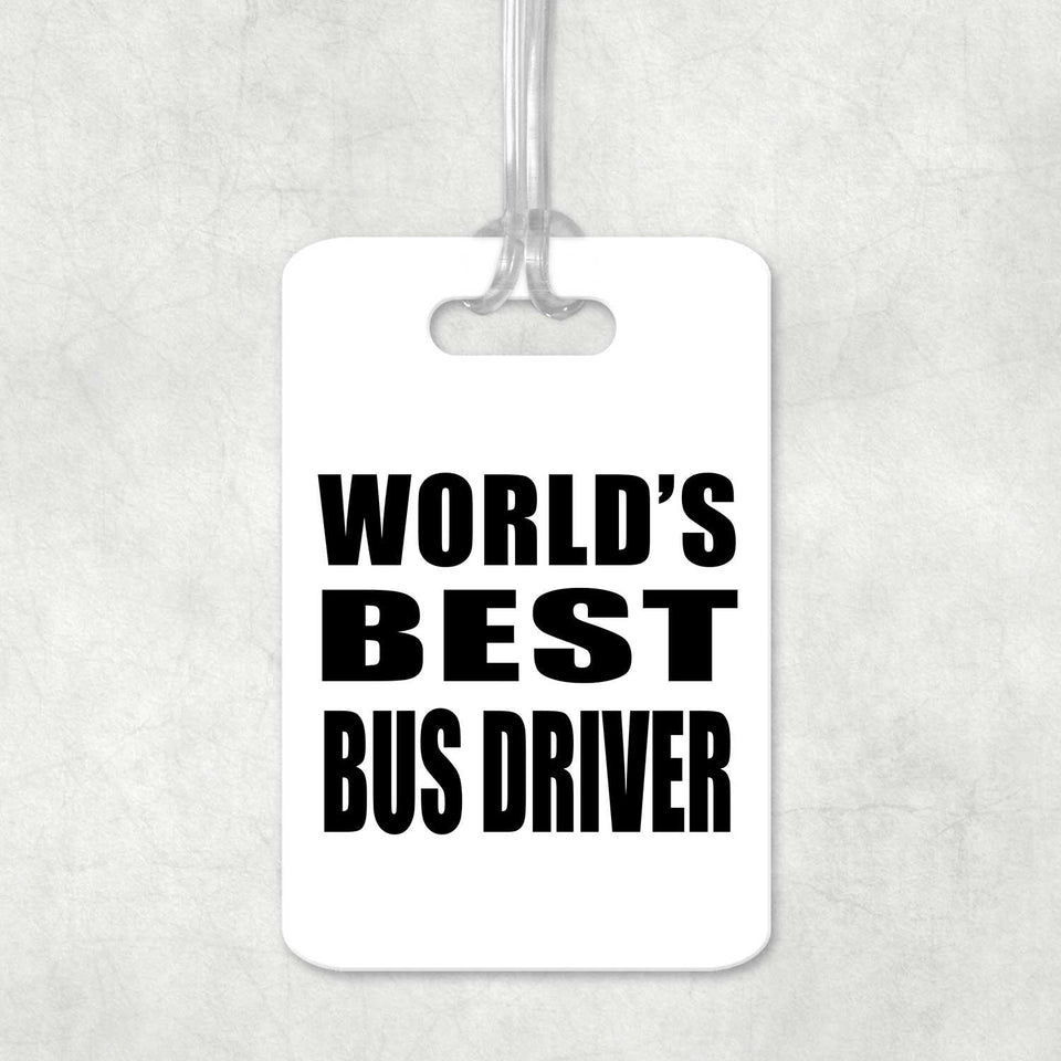 World's Best Bus Driver - Luggage Bag Tag