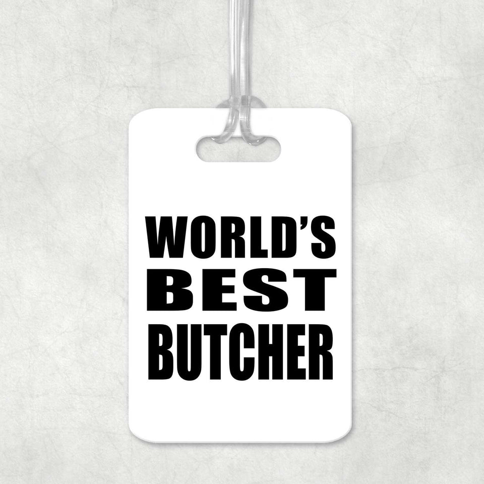 World's Best Butcher - Luggage Bag Tag