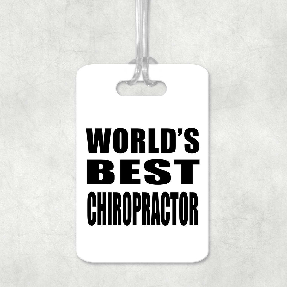 World's Best Chiropractor - Luggage Bag Tag