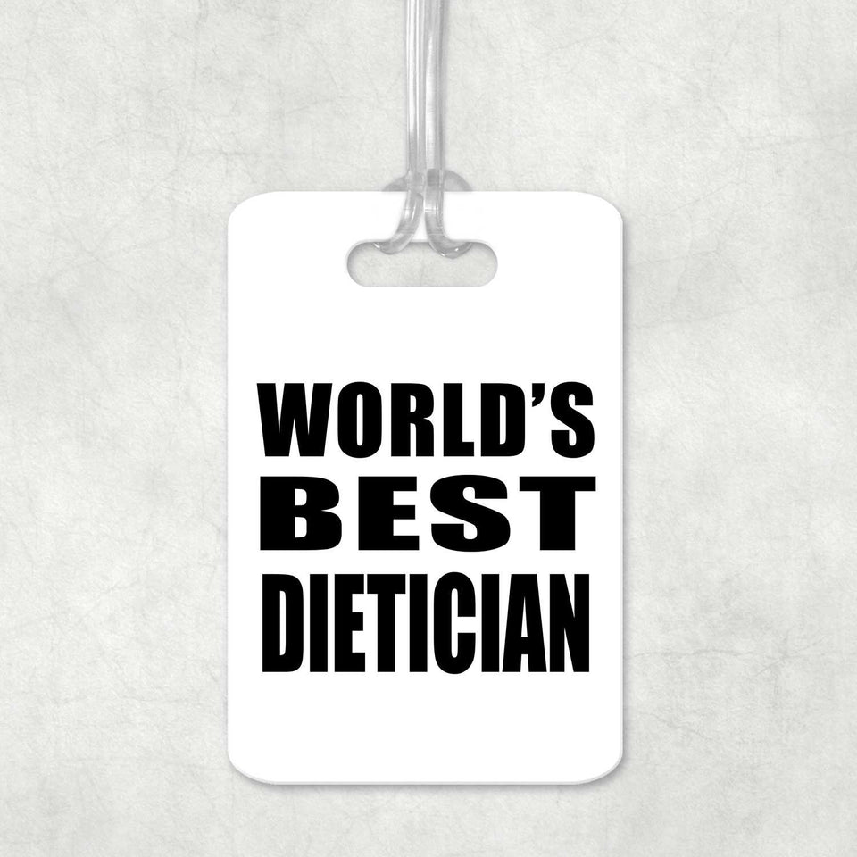 World's Best Dietician - Luggage Bag Tag