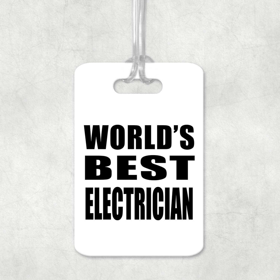 World's Best Electrician - Luggage Bag Tag