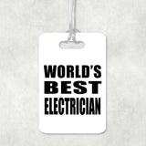 World's Best Electrician - Luggage Bag Tag