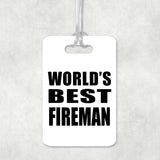 World's Best Fireman - Luggage Bag Tag