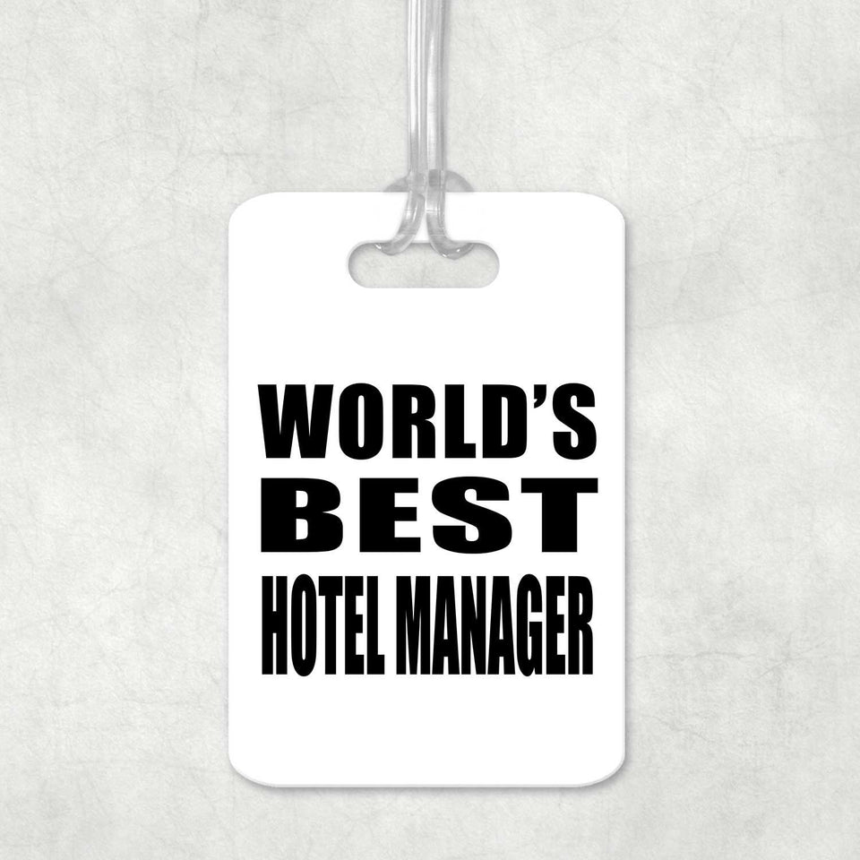 World's Best Hotel Manager - Luggage Bag Tag