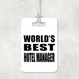 World's Best Hotel Manager - Luggage Bag Tag