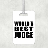 World's Best Judge - Luggage Bag Tag