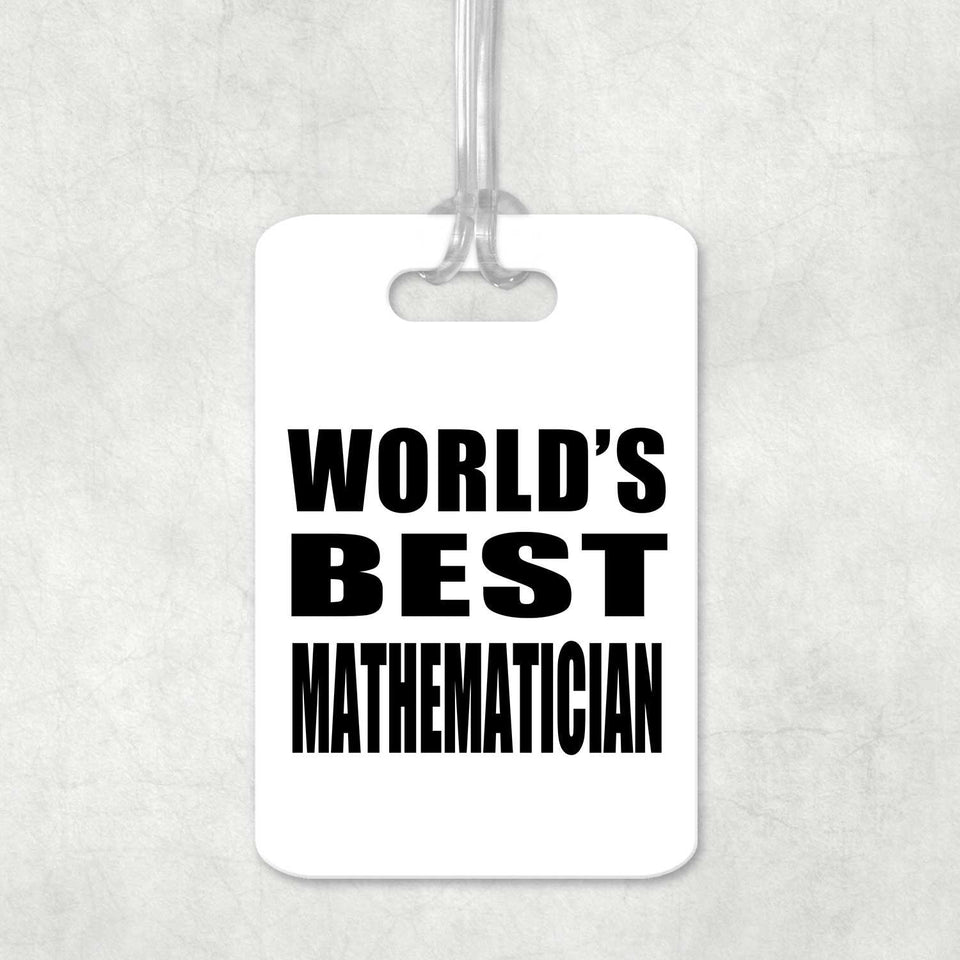 World's Best Mathematician - Luggage Bag Tag