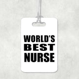 World's Best Nurse - Luggage Bag Tag