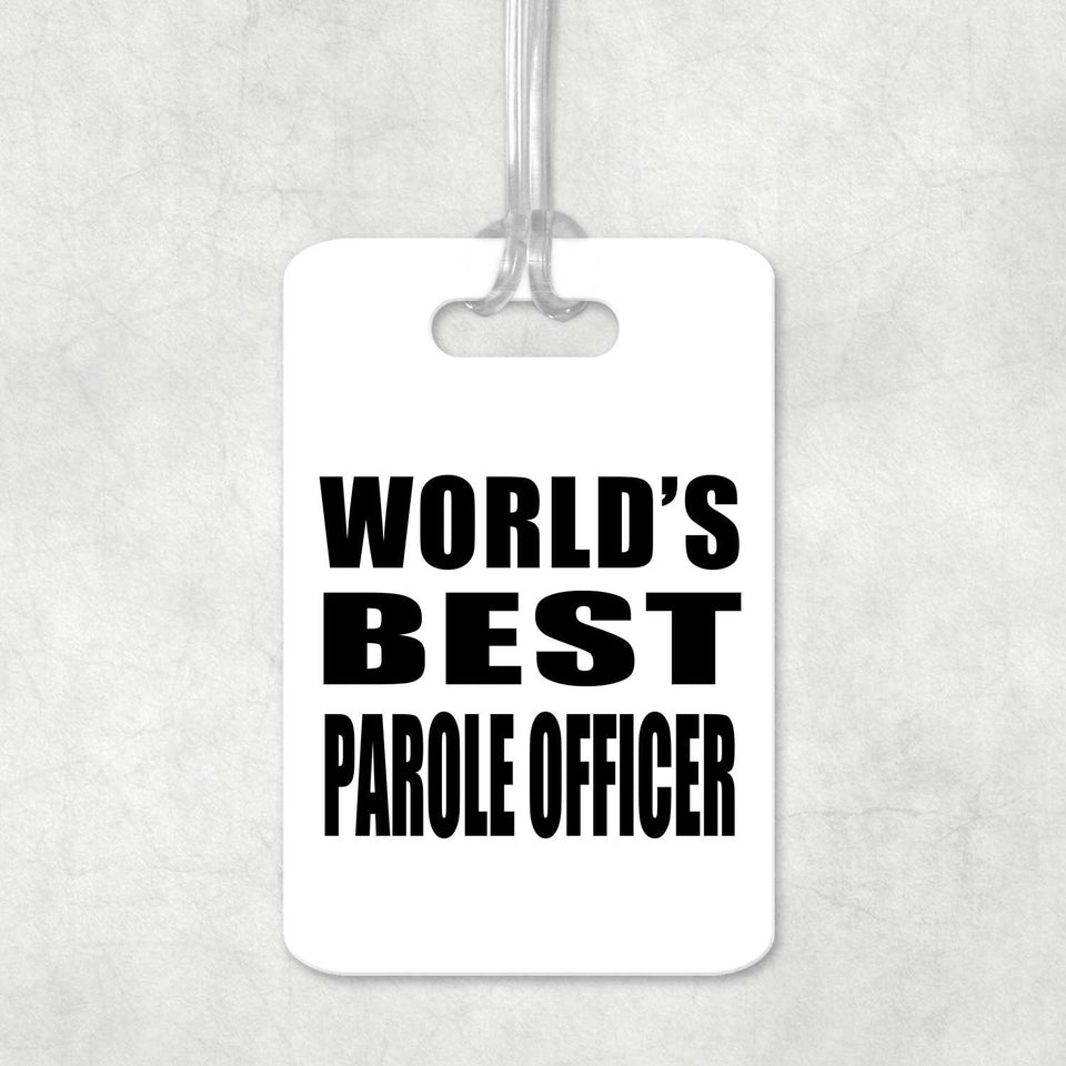 World's Best Parole Officer - Luggage Bag Tag