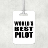 World's Best Pilot - Luggage Bag Tag