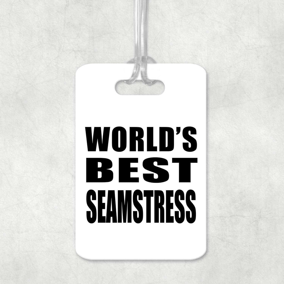 World's Best Seamstress - Luggage Bag Tag