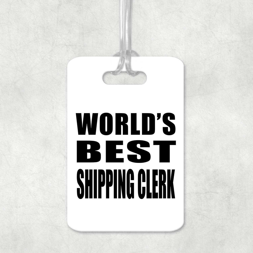 World's Best Shipping Clerk - Luggage Bag Tag