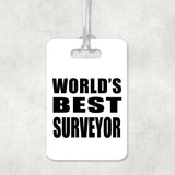 World's Best Surveyor - Luggage Bag Tag