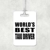 World's Best Taxi Driver - Luggage Bag Tag