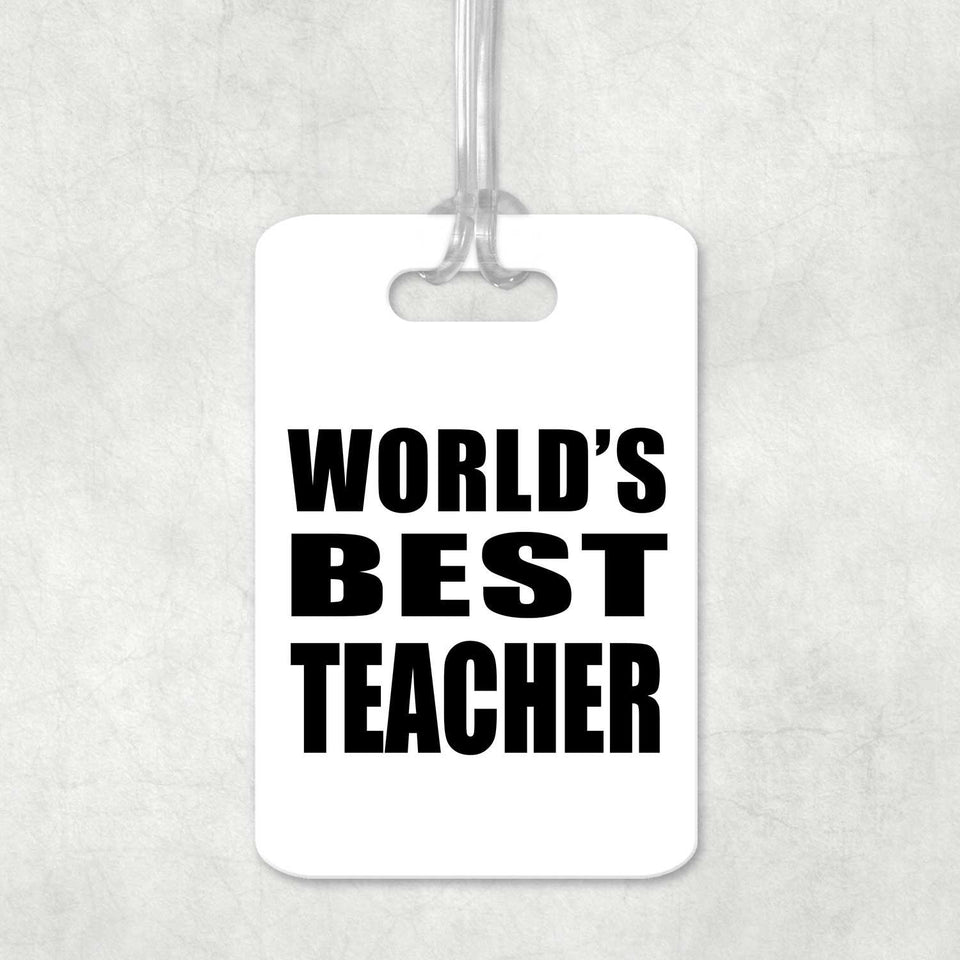 World's Best Teacher - Luggage Bag Tag