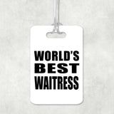 World's Best Waitress - Luggage Bag Tag
