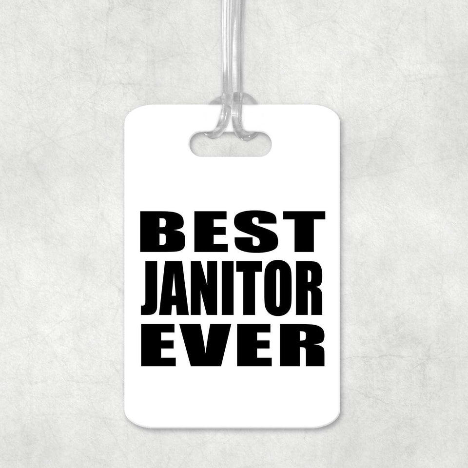 Best Janitor Ever - Luggage Bag Tag