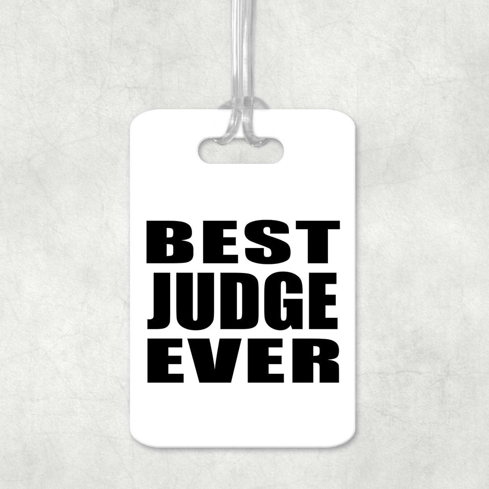 Best Judge Ever - Luggage Bag Tag