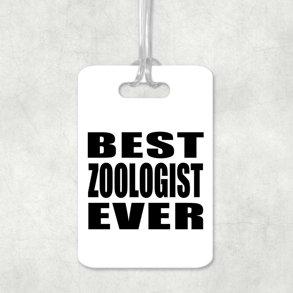 Best Zoologist Ever - Luggage Bag Tag