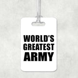 World's Greatest Army - Luggage Bag Tag