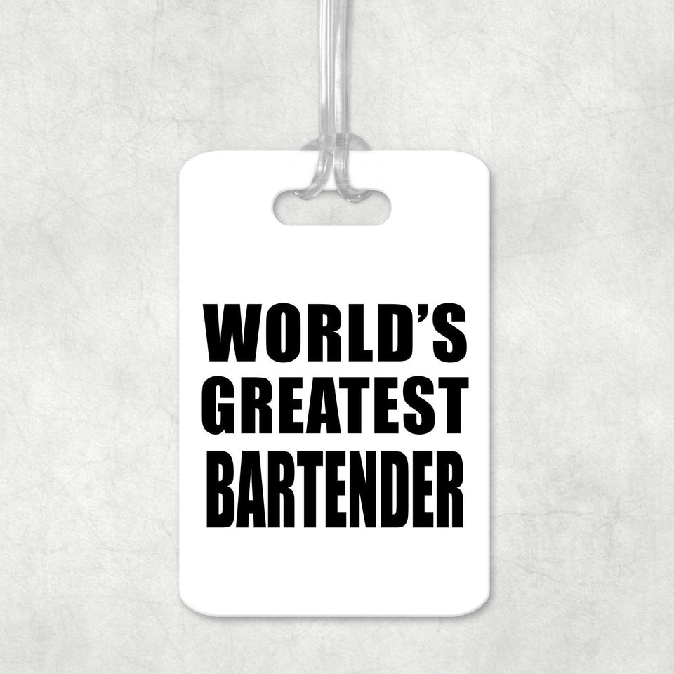 World's Greatest Bartender - Luggage Bag Tag
