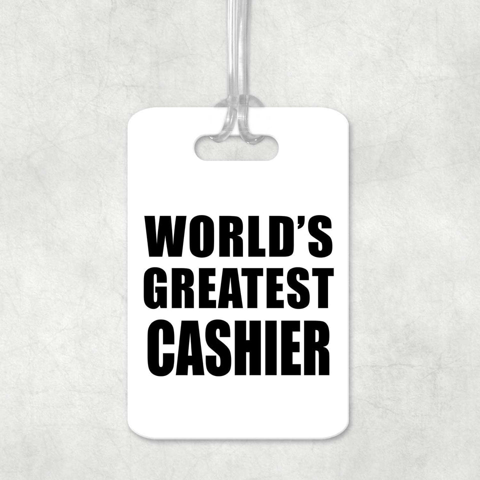 World's Greatest Cashier - Luggage Bag Tag