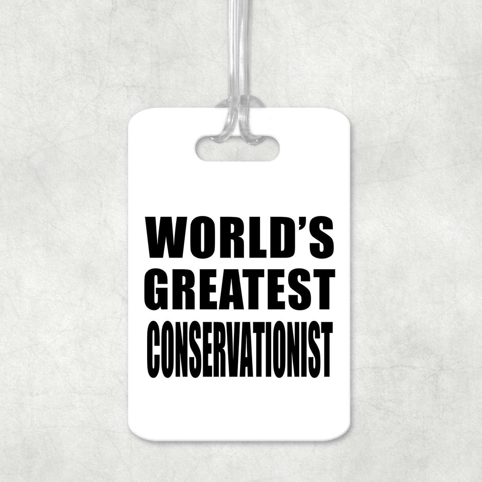 World's Greatest Conservationist - Luggage Bag Tag