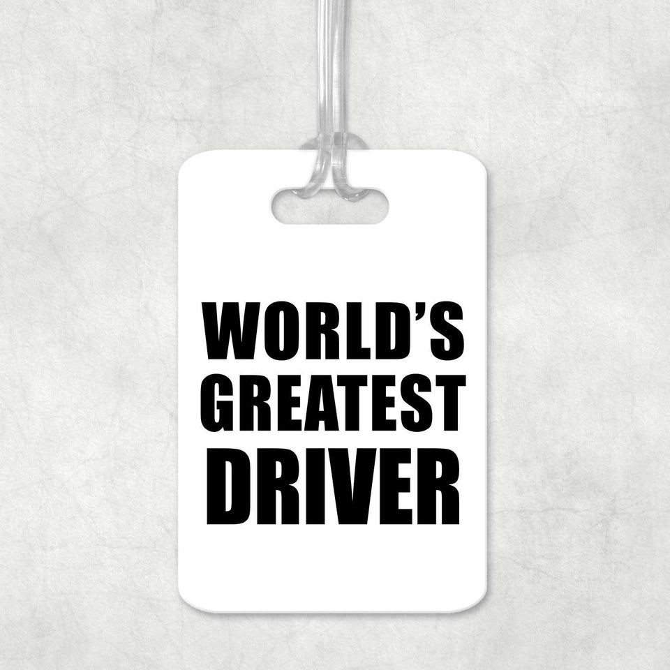 World's Greatest Driver - Luggage Bag Tag