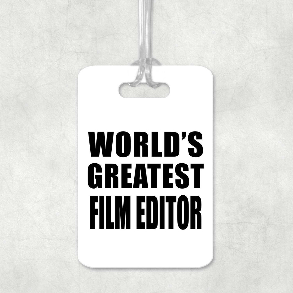 World's Greatest Film Editor - Luggage Bag Tag