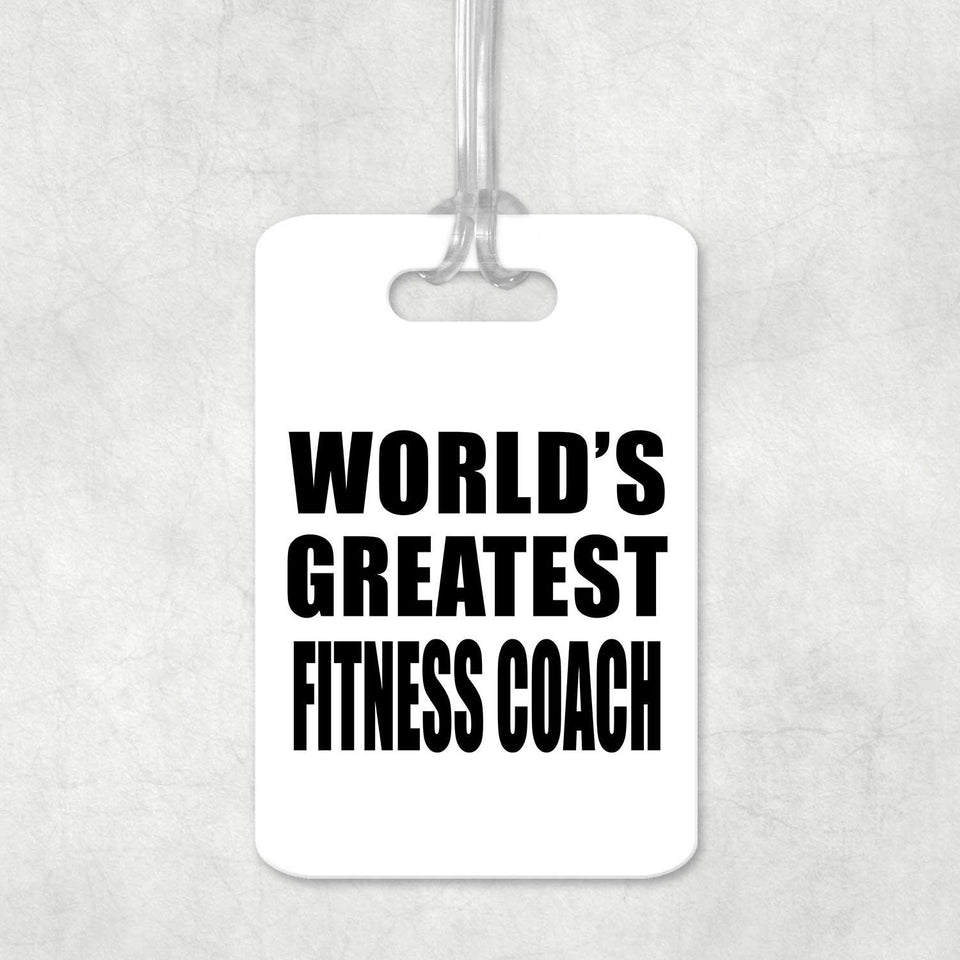 World's Greatest Fitness Coach - Luggage Bag Tag