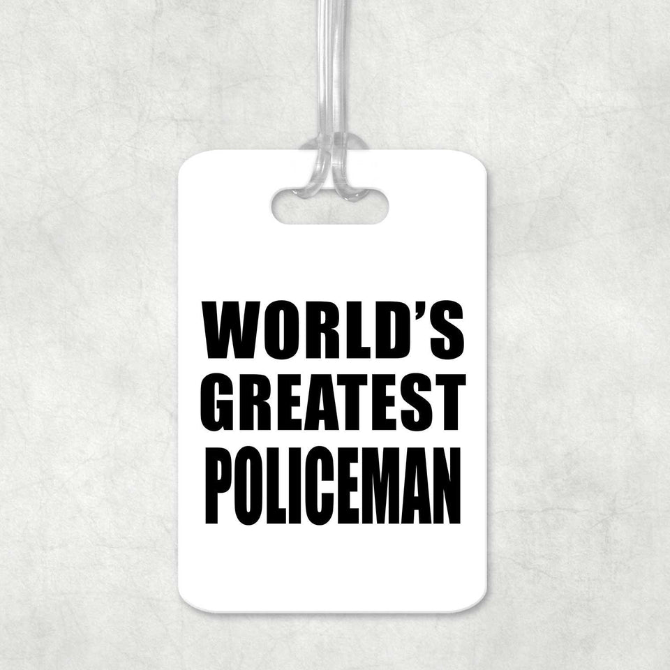 World's Greatest Policeman - Luggage Bag Tag