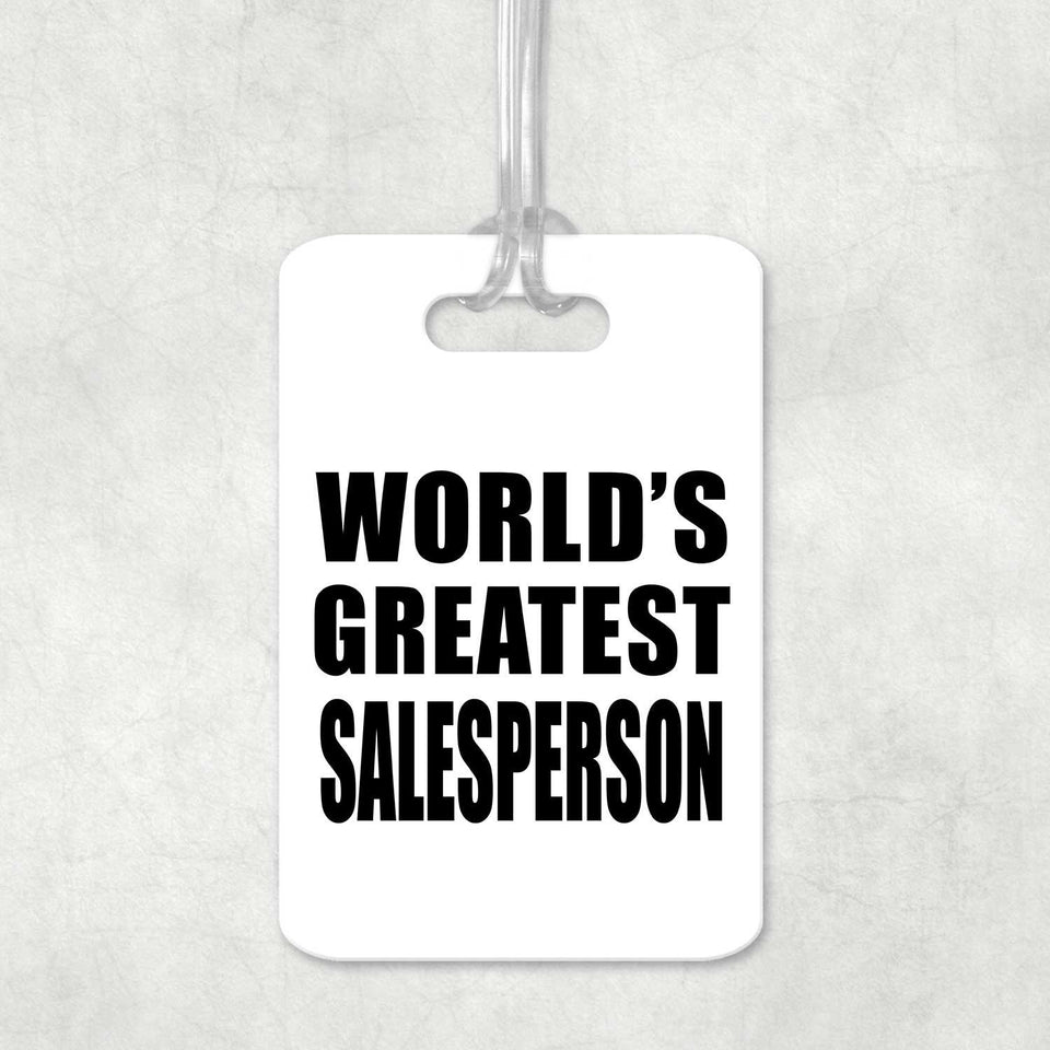 World's Greatest Salesperson - Luggage Bag Tag