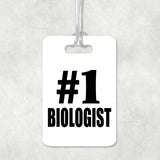 Number One #1 Biologist - Luggage Bag Tag