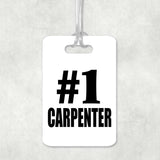 Number One #1 Carpenter - Luggage Bag Tag