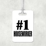 Number One #1 Houseworker - Luggage Bag Tag