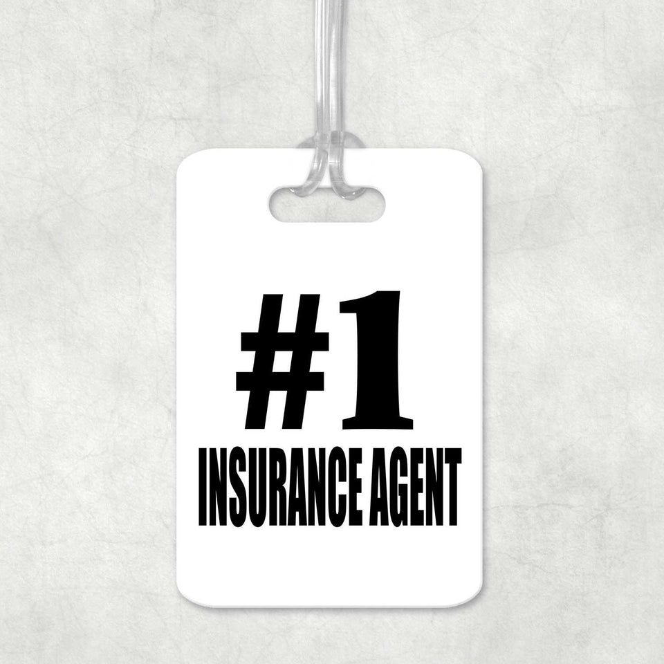 Number One #1 Insurance Agent - Luggage Bag Tag