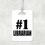 Number One #1 Librarian - Luggage Bag Tag