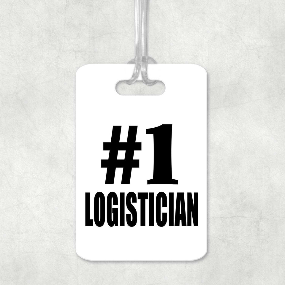 Number One #1 Logistician - Luggage Bag Tag