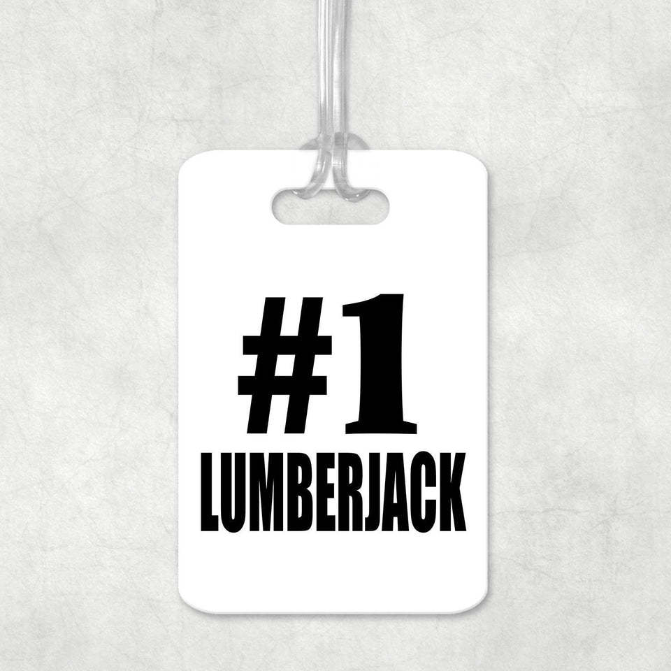 Number One #1 Lumberjack - Luggage Bag Tag