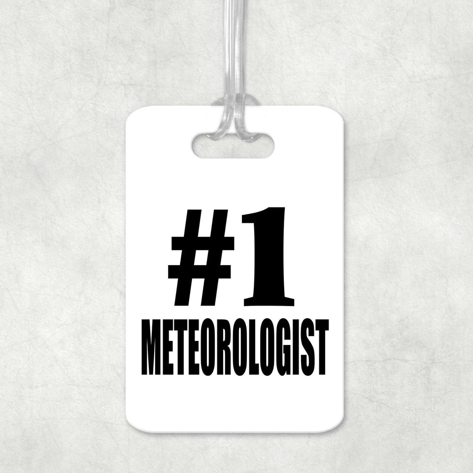Number One #1 Meteorologist - Luggage Bag Tag