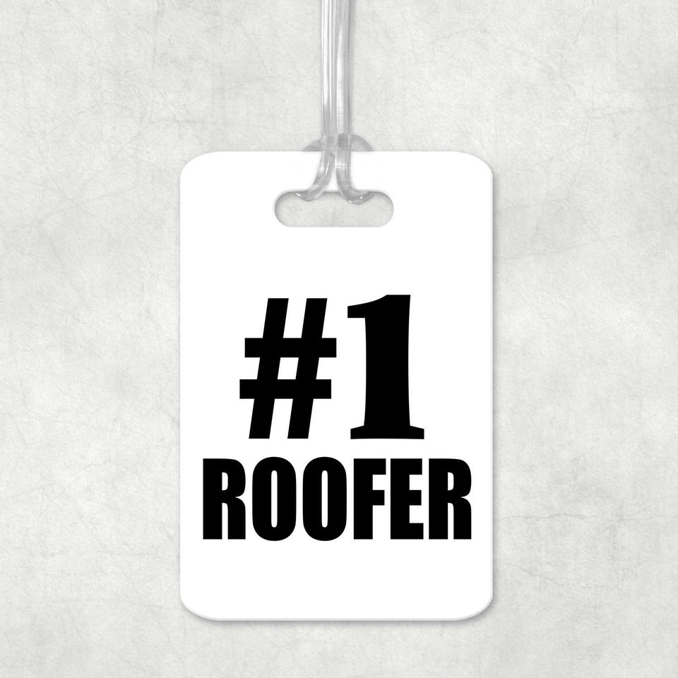 Number One #1 Roofer - Luggage Bag Tag
